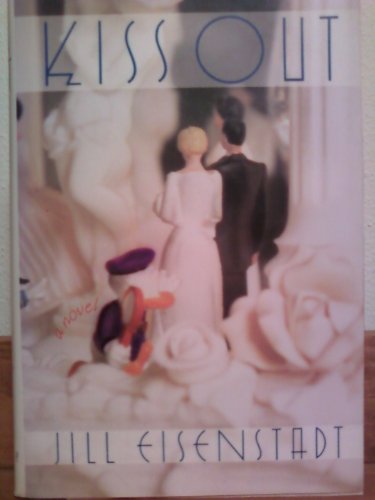 9780394582306: Kiss Out: A Novel