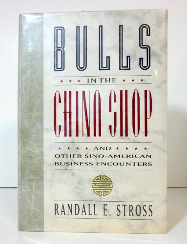 Beispielbild fr BULLS IN THE CHINA SHOP zum Verkauf von -OnTimeBooks-