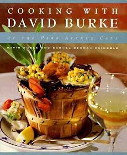 Stock image for Cooking with David Burke for sale by Better World Books