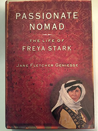 Beispielbild fr Passionate Nomad : The Life of Freya Stark zum Verkauf von Better World Books