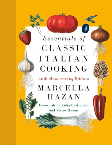 Stock image for Essentials of Classic Italian Cooking for sale by GF Books, Inc.