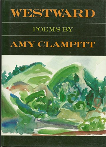 Westward (9780394584553) by Clampitt, Amy