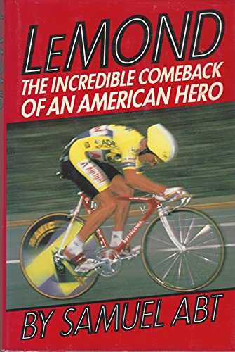Beispielbild fr Lemond : The Incredible Comeback of an American Hero zum Verkauf von Better World Books