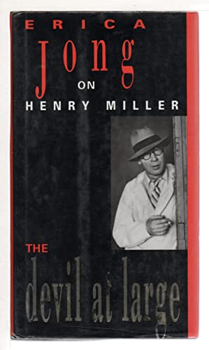 Stock image for The Devil at Large: Erica Jong on Henry Miller for sale by Gulf Coast Books