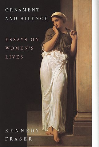 Beispielbild fr Ornament and Silence : Essays on Women's Lives zum Verkauf von Better World Books