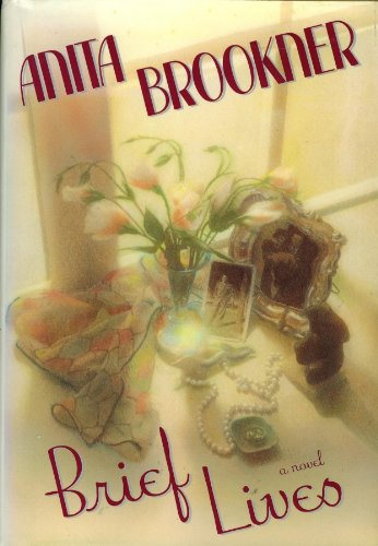 Brief Lives - Anita Brookner