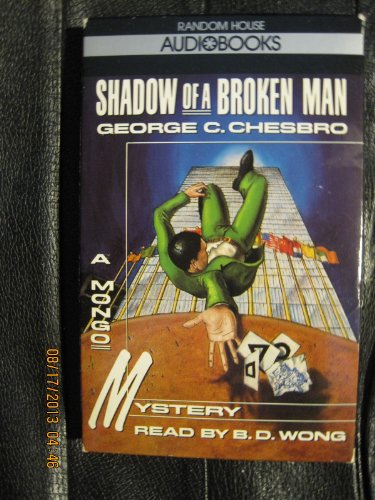Shadow of a Broken Man (9780394585963) by Chesbro, George C.