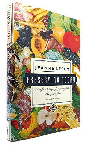 Imagen de archivo de Preserving Today (Knopf Cooks American) a la venta por Jay's Basement Books