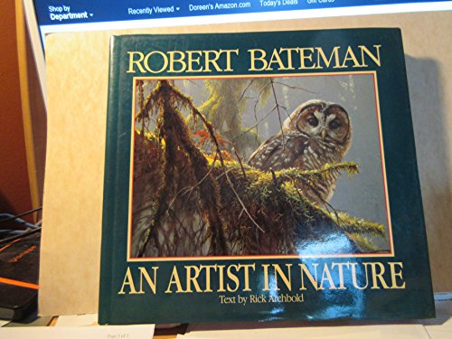 Beispielbild fr Robert Bateman: An Artist in Nature zum Verkauf von BooksRun