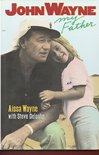 Stock image for John Wayne, My Father for sale by WorldofBooks