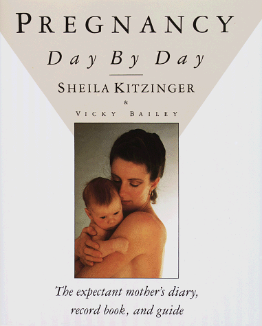 Stock image for Pregnancy Day By Day The Expectant Mother's Diary, Record Book, and Guide for sale by Yesterday's Books