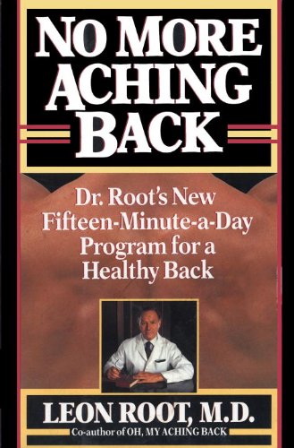 9780394587943: No More Aching Back: Dr. Root's New Fifteen-Minutes-A-Day Program for Back