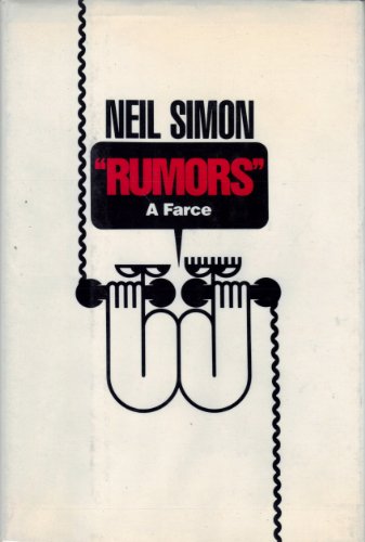 9780394587998: Rumors: A Farce