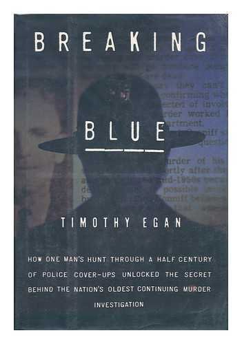 Stock image for Breaking Blue Egan, Timothy for sale by LIVREAUTRESORSAS