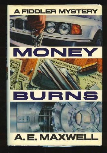 9780394588735: Money Burns: A Fiddler Mystery
