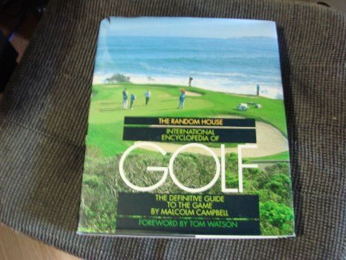 Stock image for Random House International Encyclopedia of Golf for sale by Wonder Book