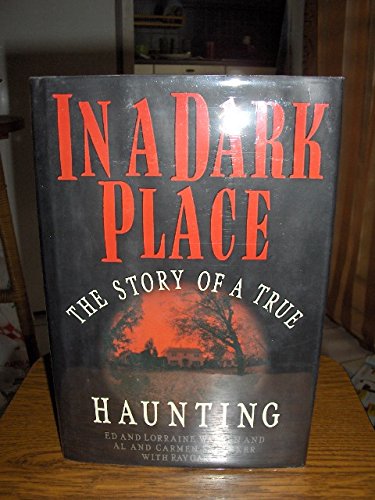 Beispielbild fr In a Dark Place : The Story of a True Haunting zum Verkauf von Better World Books