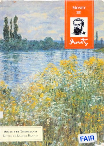 9780394589060: Monet by Monet (Artists by Themselves)