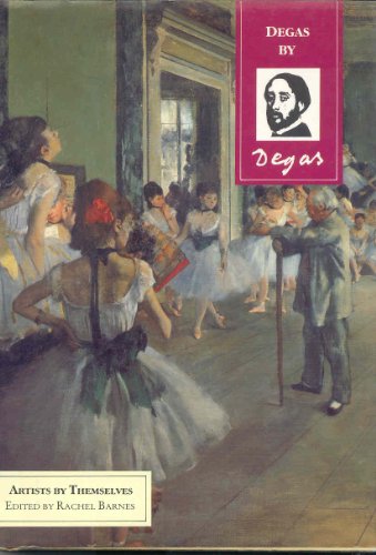 9780394589077: Degas by Degas (Artists by Themselves)