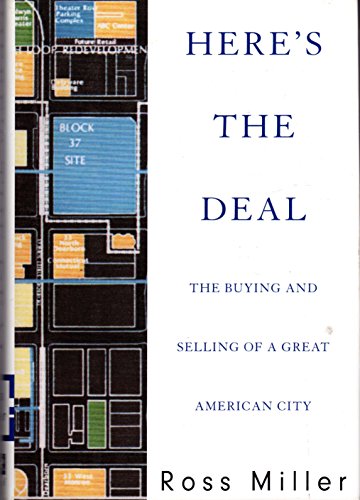 Beispielbild fr Here's the Deal : Buying and Selling of the Great American Cities zum Verkauf von Better World Books