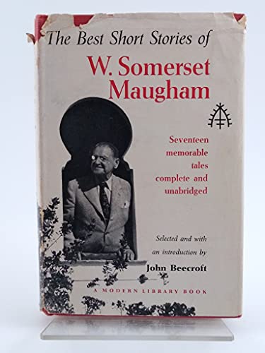 The Best Short Stories of William Somerset Maugham