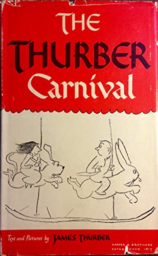 Beispielbild fr The Thurber Carnival (Modern Library, 85.3) zum Verkauf von Wonder Book