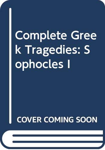 Complete Greek Tragedies: Sophocles I (9780394603124) by Sophocles