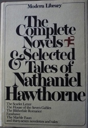 9780394604046: The Complete Novels and Selected Tales of Nathaniel Hawthorne