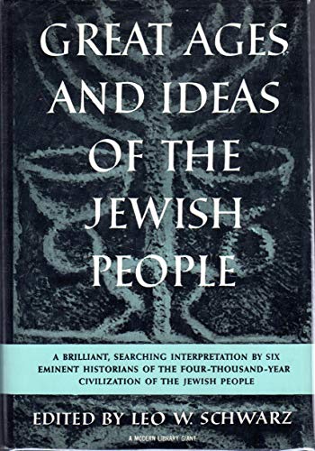 Beispielbild fr Great Ages and Ideas of the Jewish People (Modern Library) zum Verkauf von Books From California