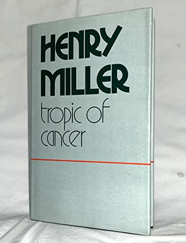 9780394604350: Tropic of Cancer