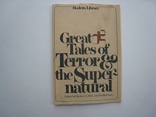 Imagen de archivo de Great Tales of Terror and the Supernatural a la venta por Reliant Bookstore