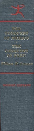 9780394604718: History of the Conquest of Mexico and History of the Conquest of Peru