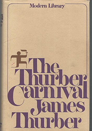 Beispielbild fr The Thurber Carnival zum Verkauf von Better World Books