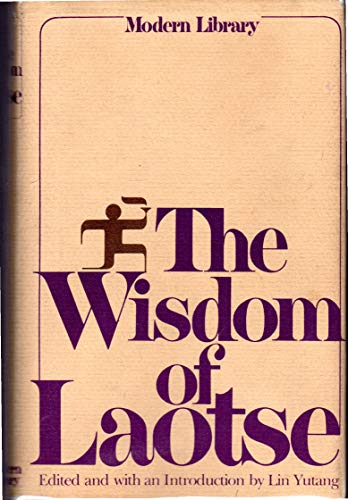 Stock image for The Wisdom of Laotse for sale by 3rd St. Books