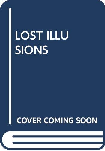 Stock image for Lost Illusions for sale by Irish Booksellers
