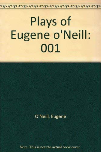 9780394608051: Plays of Eugene O'Neill (Vol. 1)