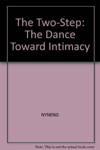 Stock image for The Two-Step: The Dance Toward Intimacy (Evergreen Book) for sale by Wonder Book