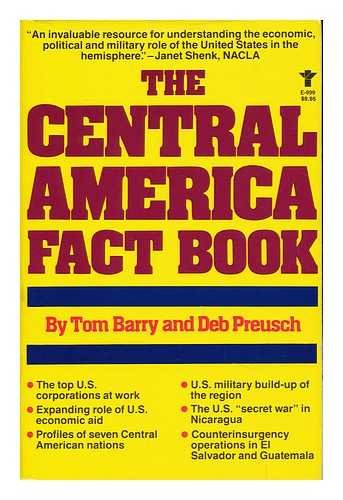 9780394620794: The Central America Fact Book / by Tom Barry and Deb Preusch