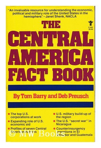 9780394620794: The Central America Fact Book / by Tom Barry and Deb Preusch