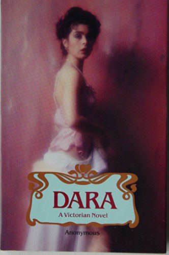 Beispielbild fr Dara: A Victorian Novel zum Verkauf von HPB-Diamond