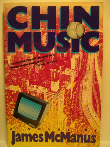 9780394621906: Chin music: A novel