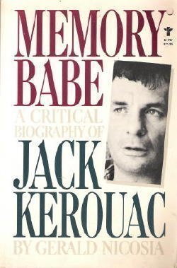 Imagen de archivo de Memory Babe. A Critical Biography of Jack Kerouac a la venta por The Book Spot