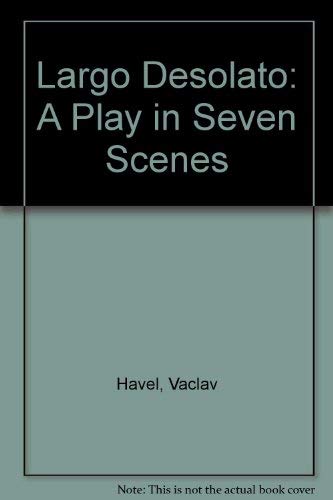 Stock image for Largo Desolato: A Play in Seven Scenes (English and Czech Edition) for sale by Montclair Book Center