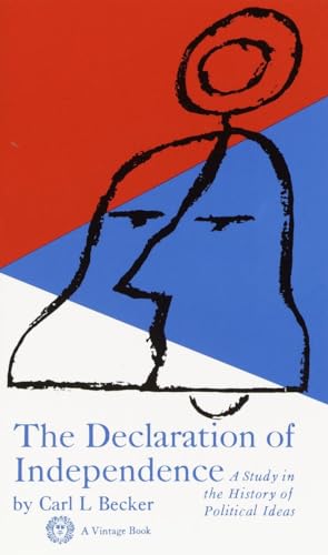 Beispielbild fr Declaration of Independence: A Study in the History of Political Ideas zum Verkauf von Wonder Book