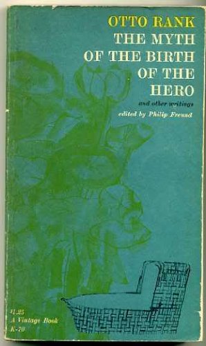 9780394700700: The Myth of the Birth of the Hero, and Other Writings.