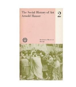 Beispielbild fr Social History of Art, Volume 2: Renaissance, Mannerism, Baroque zum Verkauf von Black Cat Hill Books