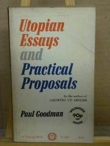 Beispielbild fr Utopian Essays and Practical Proposals zum Verkauf von WorldofBooks