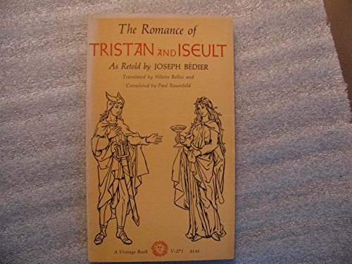 Stock image for ROMANCE OF TRISTAN & ISEULT for sale by WONDERFUL BOOKS BY MAIL