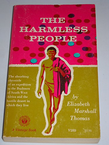 The Harmless People. - Marshall Thomas, Elizabeth.