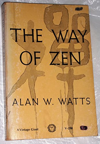 Beispielbild fr The Way of Zen zum Verkauf von Half Price Books Inc.